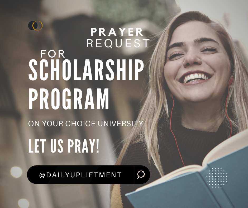 Powerful Scholarship Prayers Request: Ways to Pray for a Scholarship