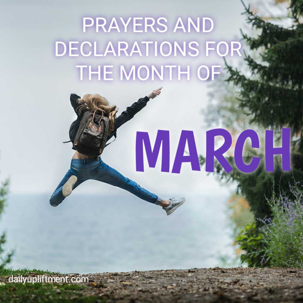 POWERFUL PRAYER DECLARATIONS FOR THE MONTH OF MARCH