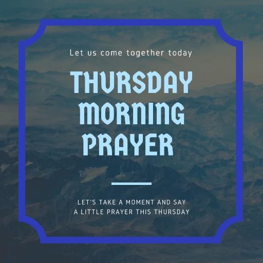 Best Thursday morning prayer:  How to pray on Thursday Morning