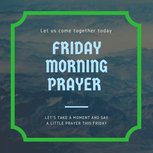 Best Friday morning prayer: How to Pray on Friday Morning