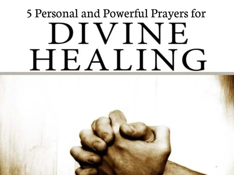 5 Personal and Powerful Prayers for Divine Healing