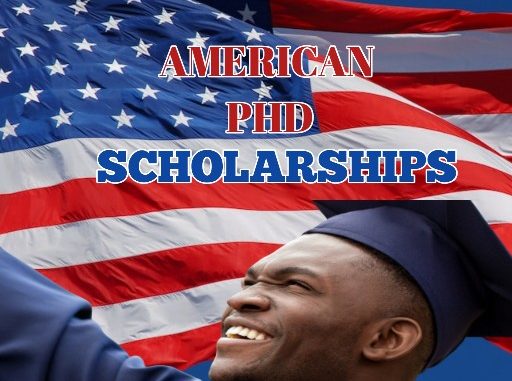 American PhD Scholarships - How to Apply for American PhD Scholarships